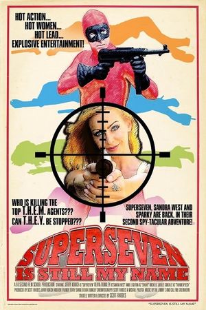 Superseven Is Still My Name's poster