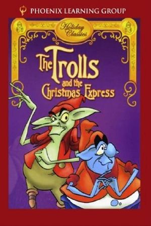 The Trolls and the Christmas Express's poster
