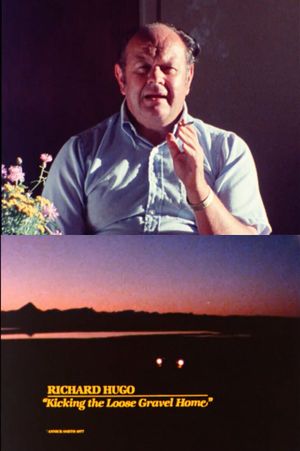 Richard Hugo: Kicking the Loose Gravel Home's poster