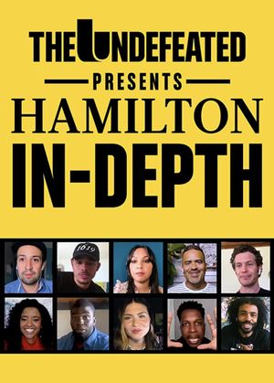 The Undefeated Presents: Hamilton In-Depth's poster