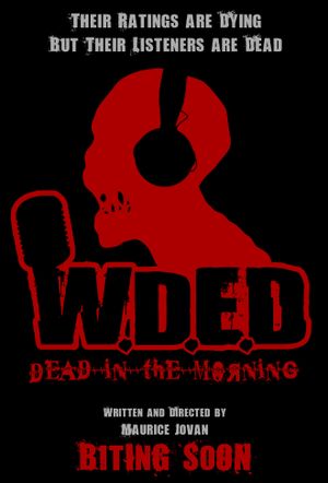 W.D.E.D. - Dead in the Making's poster