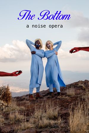 The Bottom: A Noise Opera's poster