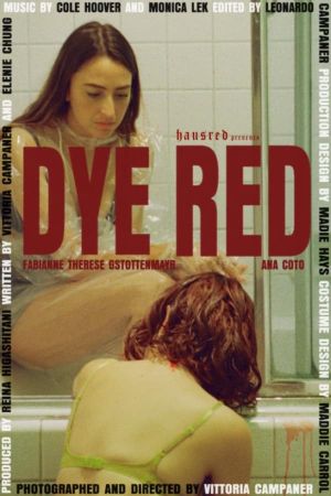 Dye Red's poster