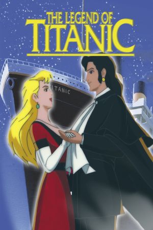The Legend of the Titanic's poster