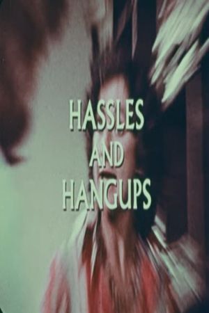 Hassles and Hangups's poster