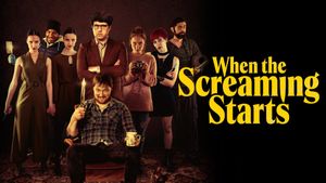 When the Screaming Starts's poster