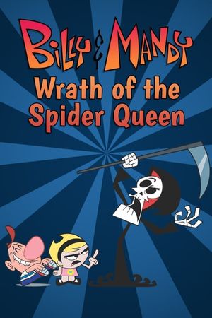 Billy & Mandy: Wrath of the Spider Queen's poster