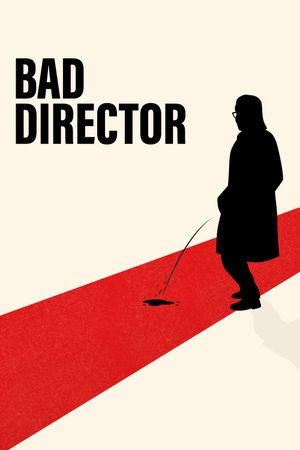 Bad Director's poster