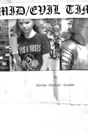Mid/Evil Times's poster