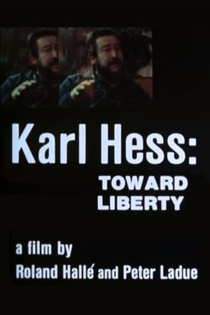 Karl Hess: Toward Liberty's poster