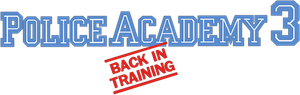 Police Academy 3: Back in Training's poster