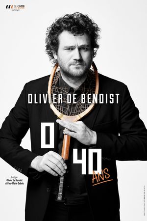 Olivier De Benoist : 0-40 Ans's poster image