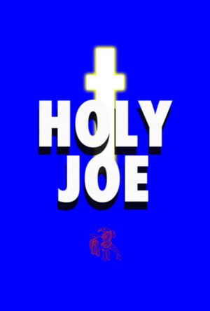 Holy Joe's poster
