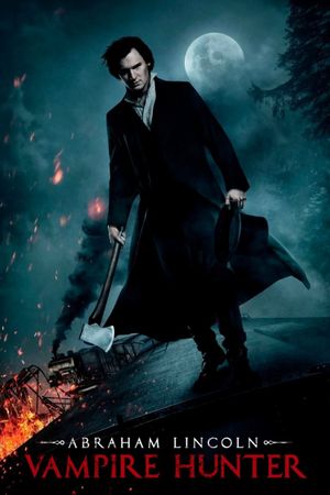 Abraham Lincoln: Vampire Hunter's poster