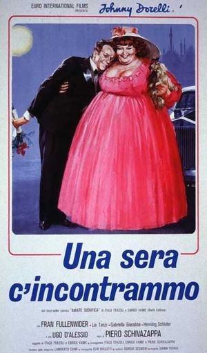 Una sera c'incontrammo's poster