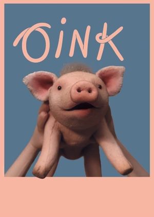 Oink's poster