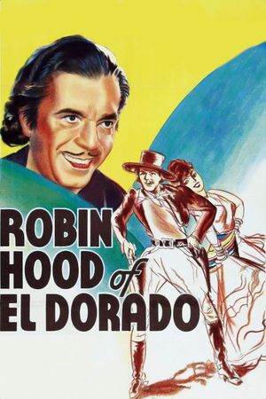 Robin Hood of El Dorado's poster
