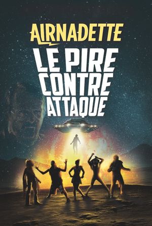 Airnadette : le pire contre-attaque's poster