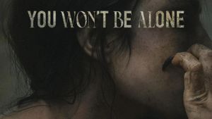You Won't Be Alone's poster