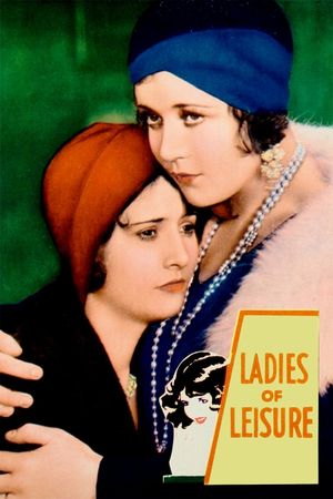 Ladies of Leisure's poster