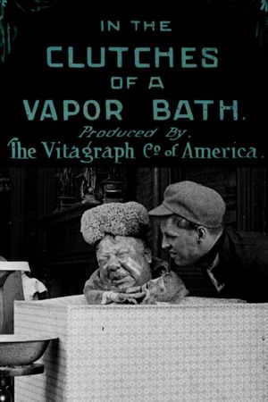In the Clutches of a Vapor Bath's poster