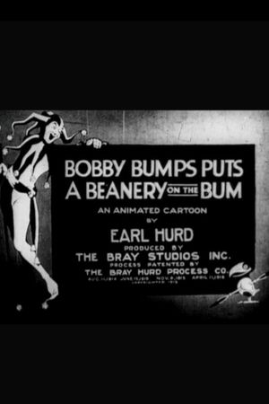 Bobby Bumps Puts a Beanery on the Bum's poster