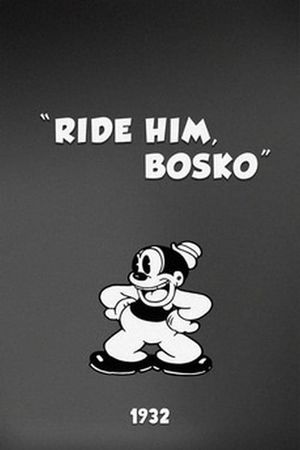 Ride Him, Bosko's poster