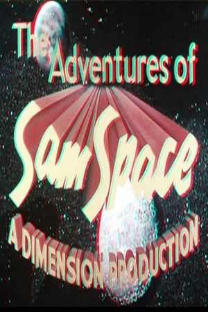 The Adventures of Sam Space's poster