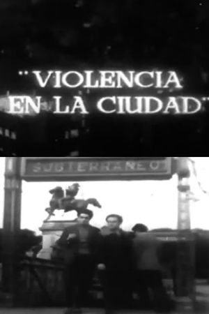 Violencia en la ciudad's poster
