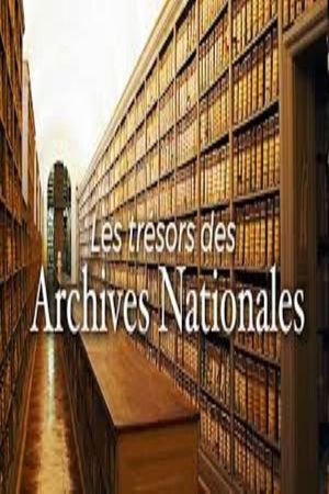 Les trésors des archives nationales's poster