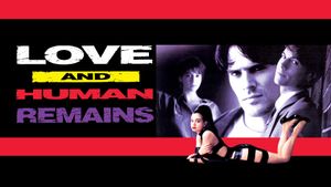 Love and Human Remains's poster