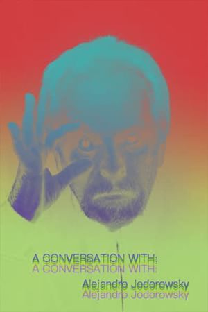 Alejandro Jodorowsky's Social Psychomagic's poster