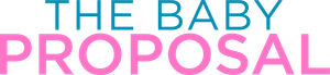 The Baby Proposal's poster