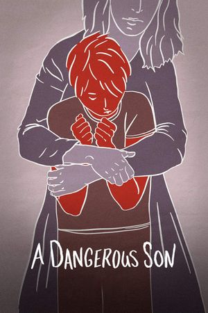 A Dangerous Son's poster
