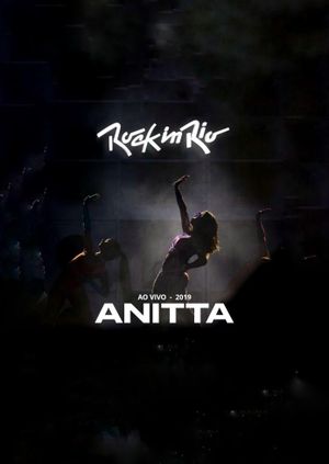 Anitta: Live at Rock in Rio's poster