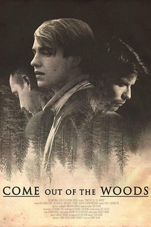 Come Out of the Woods's poster