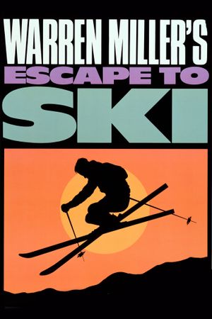 Escape to Ski's poster