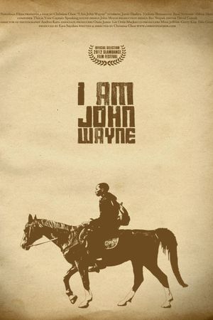 I Am John Wayne's poster