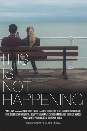 This Is Not Happening's poster