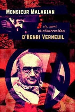 Monsieur Malakian, vie, mort et résurrection d'Henri Verneuil's poster