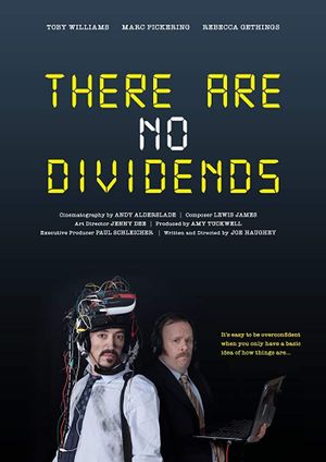 There Are No Dividends's poster image