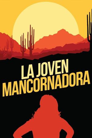 La joven Mancornadora's poster