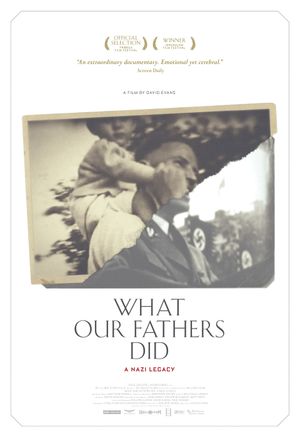 What Our Fathers Did: A Nazi Legacy's poster