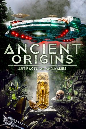 Ancient Origins: Artifacts and Anomalies's poster image