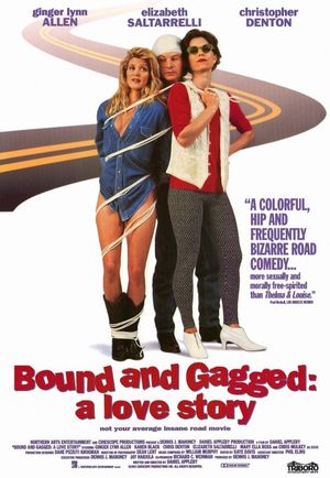 Bound and Gagged: A Love Story's poster