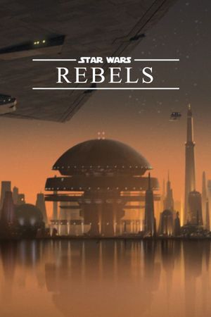 Star Wars Rebels: Spark of Rebellion's poster