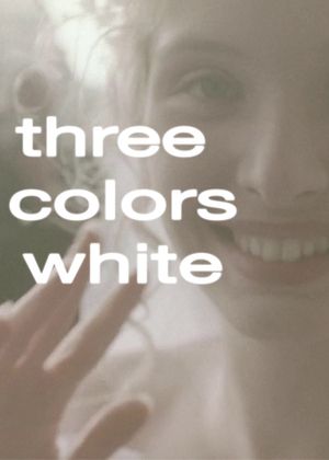 Three Colors: White's poster