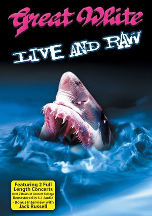 Great White: Live & Raw's poster