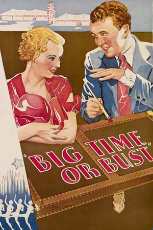 Big Time or Bust's poster