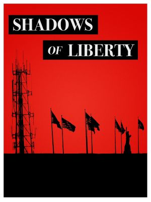 Shadows of Liberty's poster